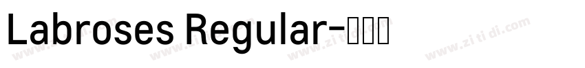 Labroses Regular字体转换